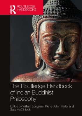The Routledge Handbook of Indian Buddhist Philosophy.