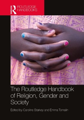 The Routledge Handbook of Religion, Gender and Society.