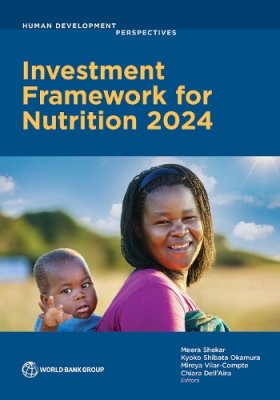 Investment Framework for Nutrition 2024.