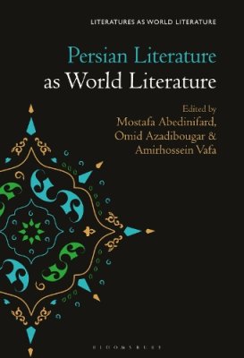 Persian Literature as World Literature.
