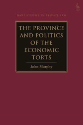 The Province and Politics of the Economic Torts.