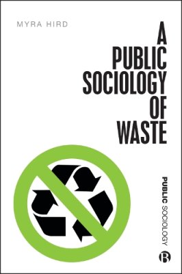 A Public Sociology of Waste.
