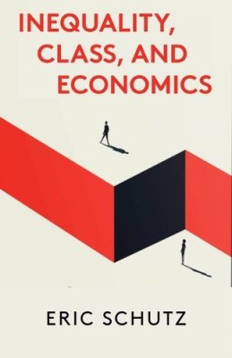 Inequality, Class, and Economics.