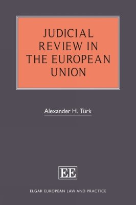 Judicial Review in the European Union.