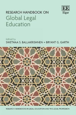 Research Handbook on Global Legal Education.