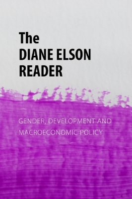 The Diane Elson Reader