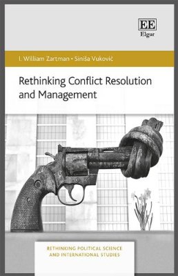 Rethinking Conflict Resolution and Management.
