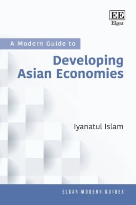 A Modern Guide to Developing Asian Economies.