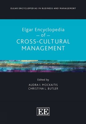 Elgar Encyclopedia of Cross-Cultural Management.