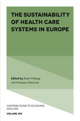 The Sustainability of Health Care Systems in Europe.