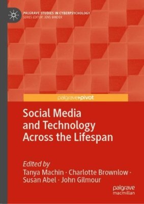 Social Media and Technology Across the Lifespan.