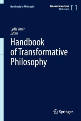 Handbook of Transformative Philosophy.