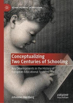 Conceptualizing Two Centuries of Schooling