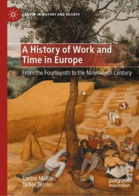 A History of Work and Time in Europe