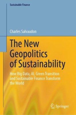 The New Geopolitics of Sustainability