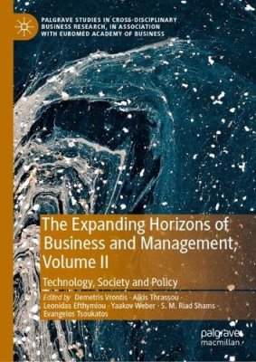 The Expanding Horizons of Business and Management. Volume II