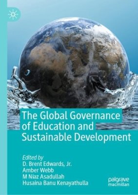 The Global Governance of Education and Sustainable Development.