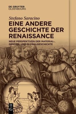Eine andere Geschichte der Renaissance