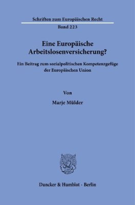 Eine Europaeische Arbeitslosenversicherung?