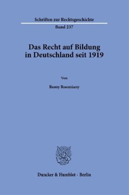 Das Recht auf Bildung in Deutschland seit 1919.