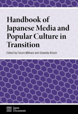 Handbook of Japanese Media and Popular Culture in Transition.