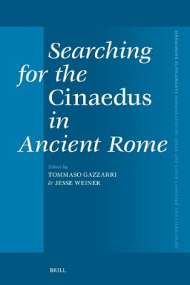 Searching for the Cinaedus in Ancient Rome.