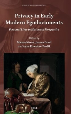 Privacy in Early Modern Egodocuments