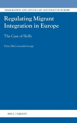 Regulating Migrant Integration in Europe