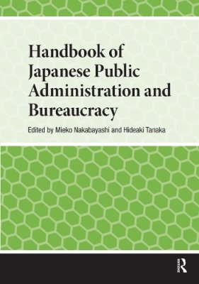 Handbook of Japanese Public Administration and Bureaucracy.