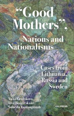 "Good Mothers", Nations and Nationalisms