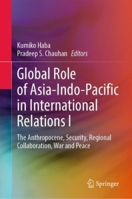 Global Role of Asia-Indo-Pacific in International Relations I