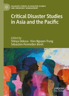 Critical Disaster Studies in Asia and the Pacific.