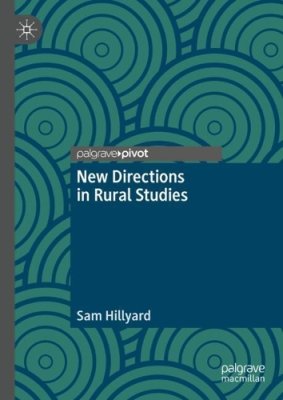 New Directions in Rural Studies.