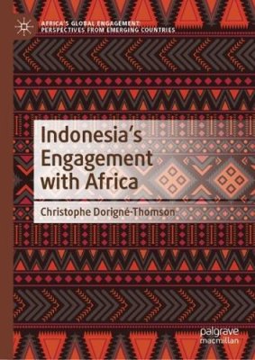 Indonesia's Engagement with Africa.