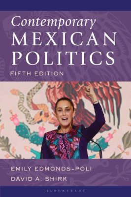 Contemporary Mexican Politics.