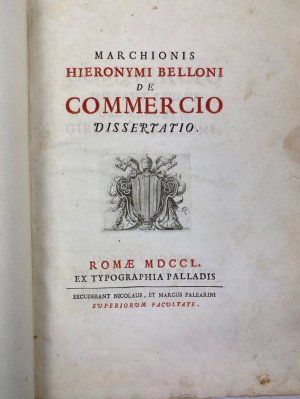 Marchionis Hieronymi Belloni de commercio dissertatio