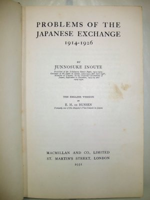 Problems of the Japanese Exchange, 1914-1926. The English version by E.H. de Bunsen. London, Macmillan, 1931.