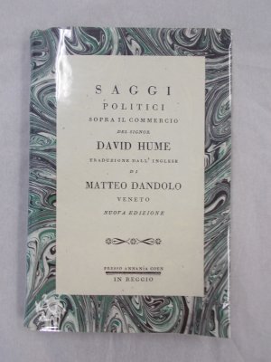 Saggi Politici sopra il Commercio. Traduzione di M. Dandolo. Nuova edizione. Reggio, Presso Annania Coen, [1798].