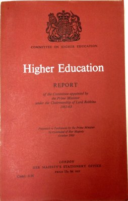 Higher Education. Report of the Committee appointed by the Prime Minister under the Chairmanship of Lard Robbins, 1961-63. [Cmd. 2154]. London, H.M.S.O., 1963.