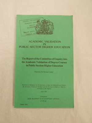 Academic Validation in Public Sector Higher Education. Report. London, H.M.S.O., 1985.