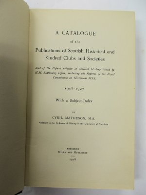 A Catalogue of the Publications of Scottish Historical and Kindred Clubs and Societies, 1908-1927. Aberdeen, Milne and Hutchison, 1928.
