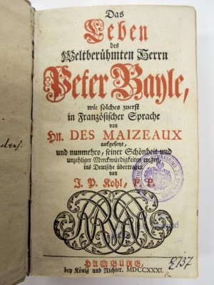 Das Leben des Weltberuehmten Herrn Peter Bayle / Bericht von des Weltberuehmten und Hochgelahrten Engellaenders John Locke Leben und Schrifften. Halle, Neue Buchhandlung, 1720.