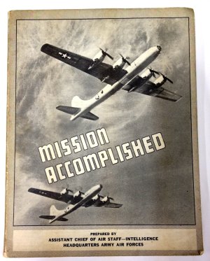Mission Accomplished. Interrogations of Japanese Industrial, Military, and Civil Leaders of World War II. Washington, D.C., U.S.G.P.O., 1946.