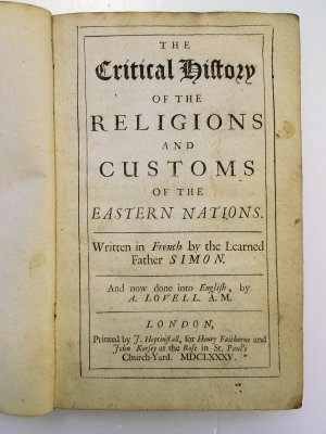The Critical History of the Religions and Customs of the Eastern Nations. London, Henry Faithhorne, 1685.
