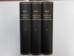 History of American Manufactures from 1608-1860. 3 vols. Philadelphia, Edward Young, 1864-68.