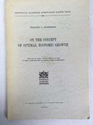 On the Concept of Optimal Economic Growth. Civitate Vaticana, Aedius Academics, 1965.
