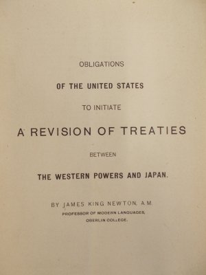 Obligations of the United States to initiate a Revision of Treaties between the Western Powers and Japan. (Reprinted from "Bibliotheca Sacra, 1887). [Boston, 1892].