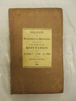 Gibbon's Account of Christianity Considered: with some strictures on Hume's Dialogues concerning Natural Religion. The Second edition, corrected. Lincoln: Printed by A. Stark, 1808.