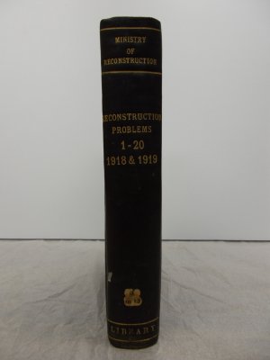 Reconstruction Problems. Nos. 1-20, bound in 1 volume. London, 1918-19.