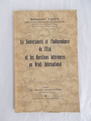 La Souverainete et l'Independance de l'Etat et les Questions interieures en Droit International. Paris, Les Editions Internationales, 1930.